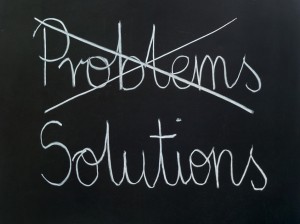 Solutions Not Problems